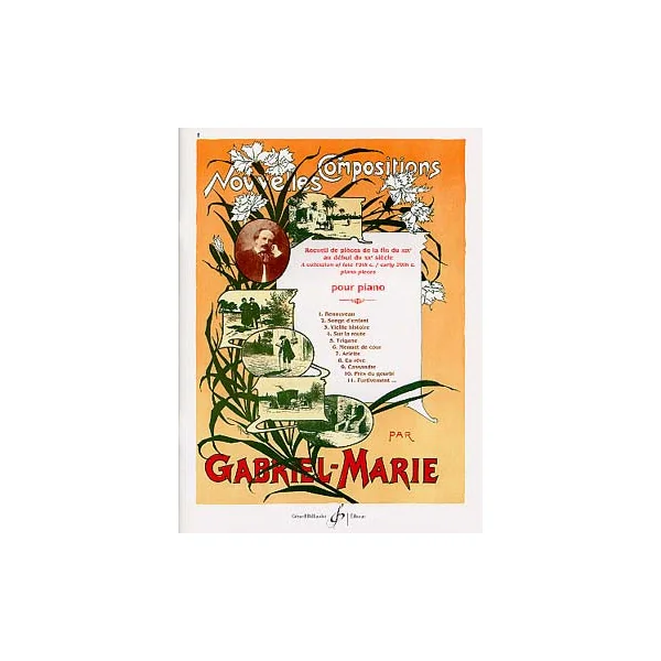 GABRIEL-MARIE J. Nouvelles Compositions Piano