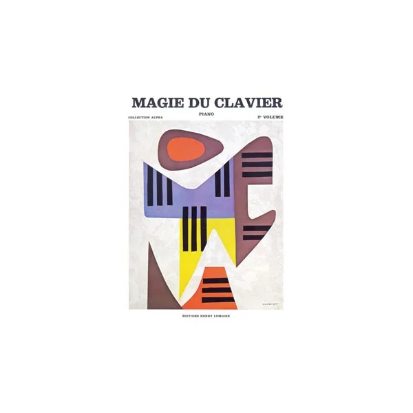 Magie DU Clavier Vol 2 Piano
