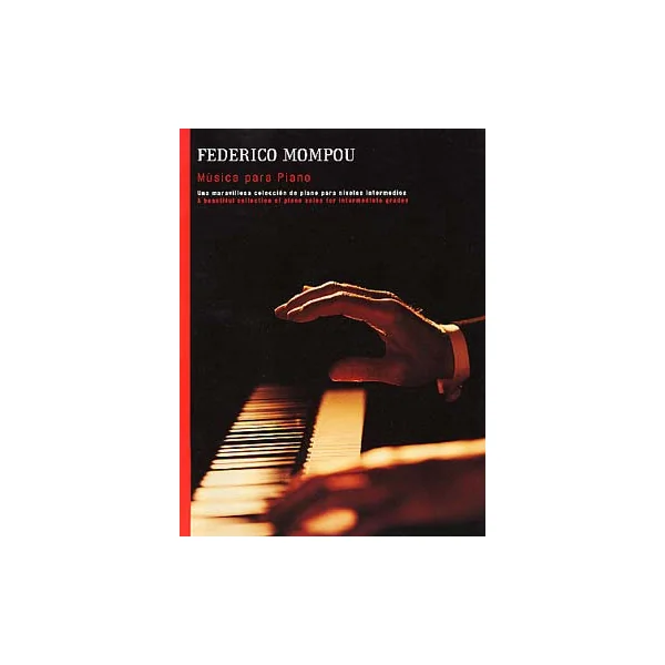 Mompou F. Musica Para Piano