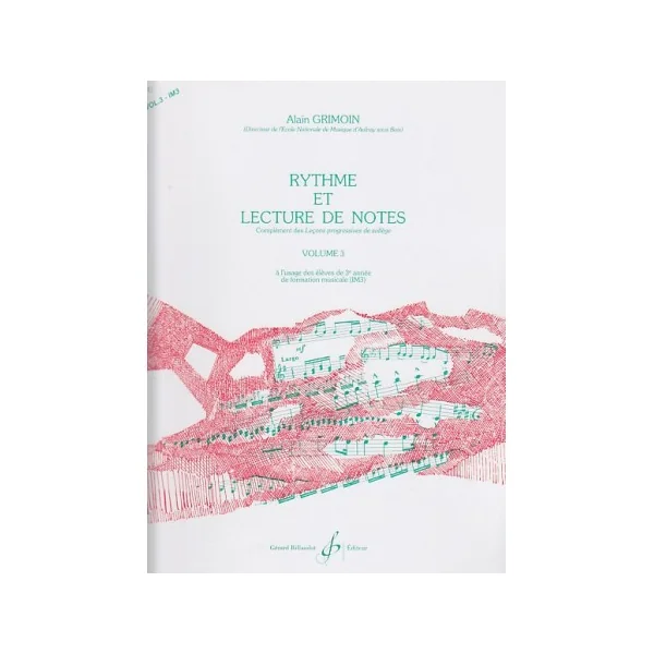 RYTHME ET LECTURE DE NOTES VOL 3 de Alain GRIMOIN ed G.BILLAUDOT